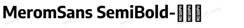 MeromSans SemiBold字体转换